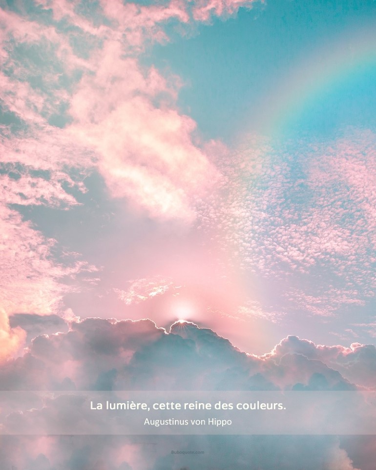 La lumière, cette reine des couleurs.