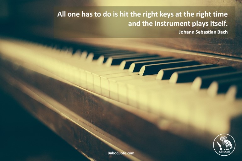 All one has to do is hit the right keys at the right time and the instrument plays itself.