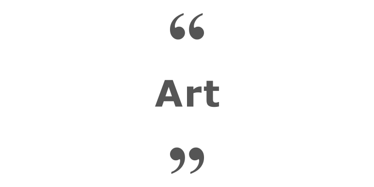 Citations sur le thème : Art