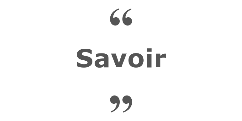 Citations sur le thème : Savoir