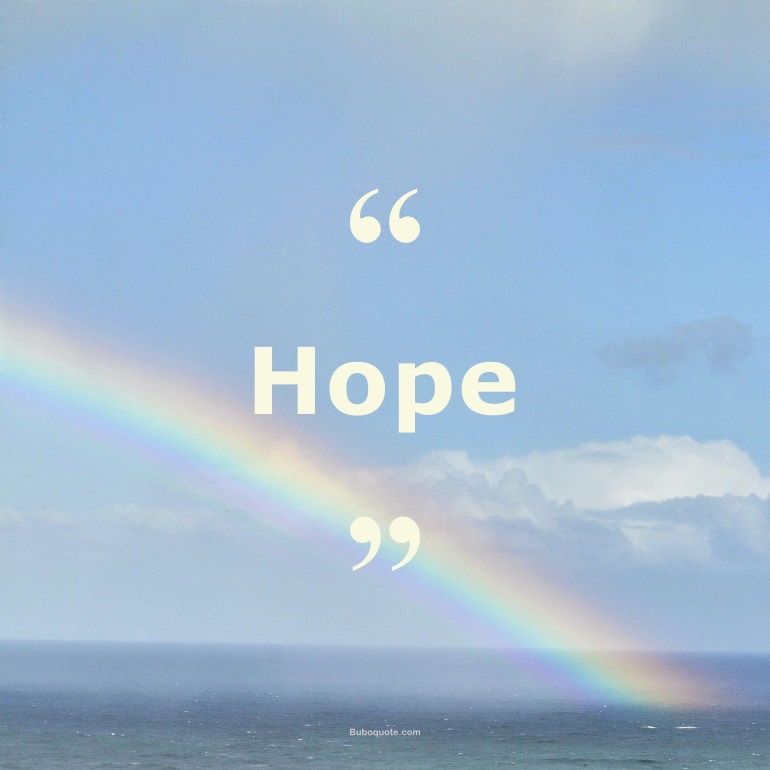Quotes for: hope