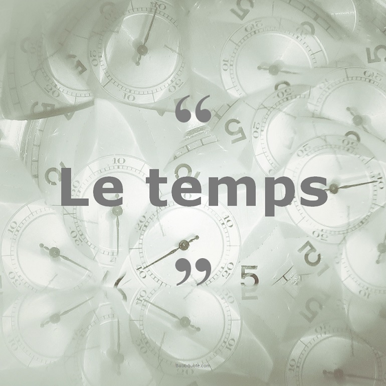 Citations sur le thème : Temps