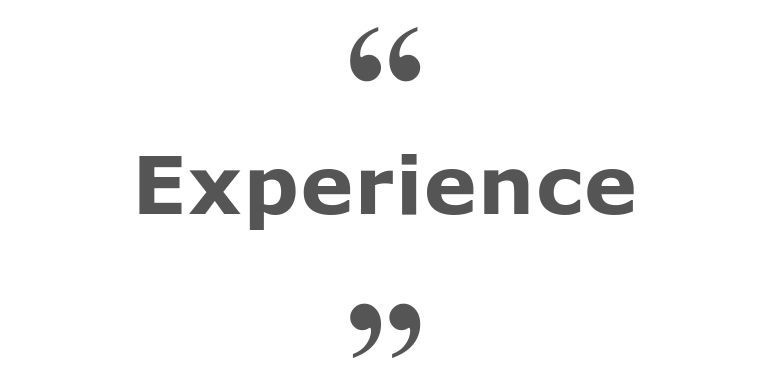 Quotes for: experience