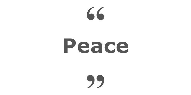Quotes for: peace