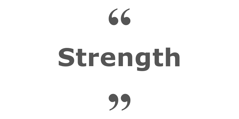Quotes for: strength